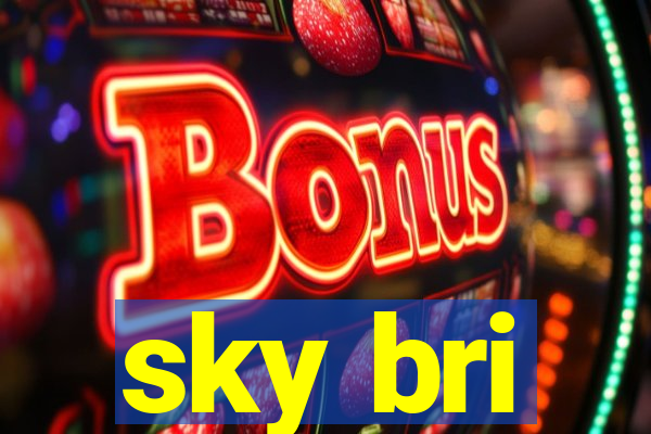 sky bri
